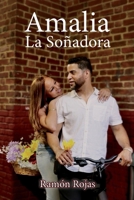 Amalia La Soñadora (Spanish Edition) B0FKV1FT5V Book Cover