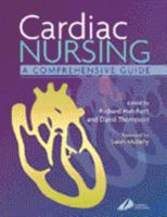 Cardiac Nursing: A Comprehensive Guide 044306346X Book Cover