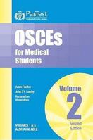 OSCEs for Medical Students: v. 2 1904627102 Book Cover