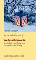 Weihnachtsworte: Geschichten Und Gedanken Fur Andacht Und Predigt 3525630514 Book Cover