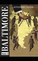 Baltimore - Volume III 1794485686 Book Cover