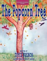 The Popcorn Tree by Joyce French 1604146397 Book Cover