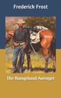 The Rangeland Avenger: Large Print B0863R8HBQ Book Cover