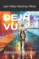 DEJA VU: Espejismo o Realidad null Book Cover