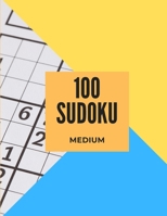 100 sudoku Medium: Difficult Sudoku Puzzle book for adult – 8,5 in X 11 in – Large Print – Answer key included B084DG1F65 Book Cover