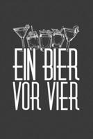Ein Bier vor Vier: Jahres-Kalender f�r das Jahr 2020 DinA-5 Jahres-Planer Organizer f�r Trinker, Alkohl Fans und Party L�wen 1707952310 Book Cover
