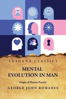 Mental Evolution in Man Origin of Human Faculty B0CH1X9J6B Book Cover