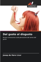 Dal gusto al disgusto (Italian Edition) 6207968883 Book Cover