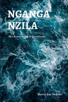 NGANGA NZILA: The Bantu Roots of Quimbanda 1326436287 Book Cover