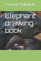 Elephant drawing book B09TN34W9H Book Cover