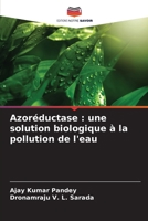 Azoréductase : une solution biologique à la pollution de l'eau (French Edition) 6208718953 Book Cover