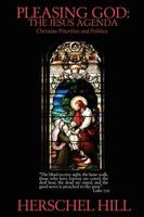 Pleasing God: The Jesus Agenda 0978655389 Book Cover