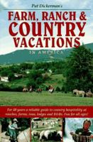 Farm, Ranch and Country Vacations in America (Farm, Ranch and Country Vacations) 091321602X Book Cover