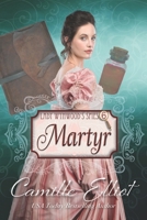 Lady Wynwood's Spies, volume 6: Martyr 1942225296 Book Cover