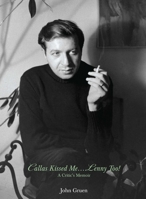 Callas Kissed Me: Lenny Too! 1576874249 Book Cover
