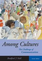 Among Cultures: The Challenge of Communication 0534642489 Book Cover