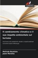 Il cambiamento climatico e il suo impatto ambientale sul turismo 6209040225 Book Cover