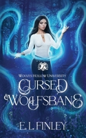 Cursed Wolfsbane (Wolves Hollow University) B0FQ2K55YM Book Cover