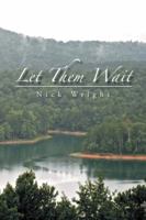 Let Them Wait 1491865806 Book Cover