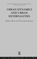 Urban Dynamics and Urban Externalities 0415274745 Book Cover