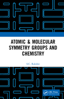 Atomic & Molecular Symmetry Groups and Chemistry 1032075317 Book Cover