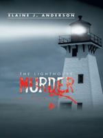 The Lighthouse Murder 1496944143 Book Cover