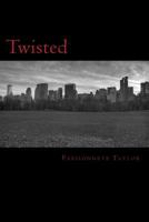 Twisted: Twisted 1494896680 Book Cover