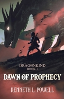 Dawn Of Prophecy: An Epic Fantasy Adventure 4824110157 Book Cover