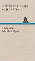 Briefe Eines Schiffbruchigen 3842408633 Book Cover