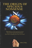 The Origin of Specious Nonsense 1907179712 Book Cover
