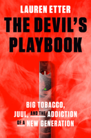The Devil's Playbook: Big Tobacco, Juul, and the Addiction of a New Generation 0593237986 Book Cover