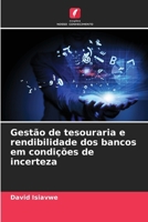 Gestão de tesouraria e rendibilidade dos bancos em condições de incerteza (Portuguese Edition) 6208149525 Book Cover