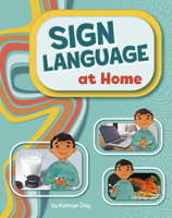 Sign Language at Home (Learn Sign Language) B0GHPXTX9S Book Cover