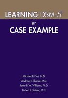 Learning Dsm-5(r) by Case Example 1615370161 Book Cover