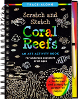 Scratch & Sketch Coral Reefs (Trace Along): For Undersea Explorers of All Ages 1441335390 Book Cover
