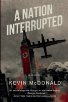A Nation Interrupted 1640621113 Book Cover