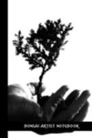 bonsai artist notebook: small lined Bonsai Notebook / Travel Journal to write in (6'' x 9'') 120 pages 1691295809 Book Cover