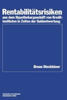 Rentabilitatsrisiken Aus Dem Hypothekargeschaft Von Kreditinstituten in Zeiten Der Geldentwertung 3409140026 Book Cover