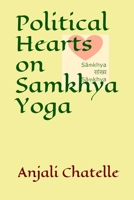 Political Hearts on Samkhya Yoga B08LNLC43Z Book Cover