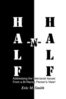 Half-n-Half 1662444621 Book Cover