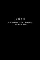 2020: ENE - DIC Planificador Semanal 1 Semana en 2 P�ginas Agenda Semana Vista Calendario Organizador Anual A5 Planner Puedo con toda la mierda que me echen 1676558845 Book Cover