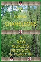 The Human Chameleons: A New World's Protocol B0HH21V216 Book Cover