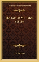 The Tale of Mr. Tubbs (Classic Reprint) 1165155796 Book Cover
