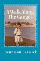 A Walk Along the Ganges 0713719680 Book Cover