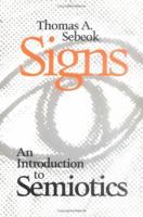 Signs: An Introduction to Semiotics 0802077803 Book Cover