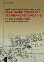 Grammaire comparée des français d'Acadie et de Louisiane (GraCoFAL) 3110416867 Book Cover