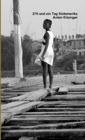 270 und ein Tag Südamerika 1291368310 Book Cover