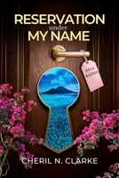 Reservation Under My Name B0F1Y9WZCG Book Cover