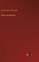 Denise de Montmidi 3368473883 Book Cover