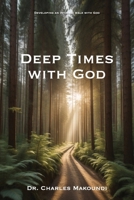 Deep Times With God 0645967343 Book Cover